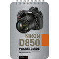 Nikon D850: Pocket Guide: Buttons, Dials, Settings, Modes, and Shooting Tips - Spiral