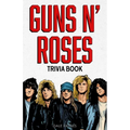 Guns N' Roses Trivia Book - Paperback