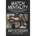 Match Mentality: Merging Skills and Mindset into Performance - Paperback