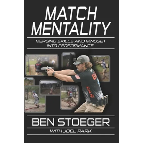 Match Mentality: Merging Skills and Mindset into Performance - Paperback