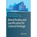 Mixed Reality and Gamification for Cultural Heritage - Paperback