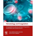Hematology and Coagulation: A Comprehensive Review for Board Preparation, Certification and Clinical Practice - Paperback