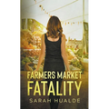 Farmers Market Fatality - Paperback