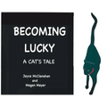 BECOMING LUCKY, A Cat's Tale - Paperback