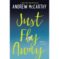Just Fly Away - Paperback