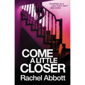 Come a Little Closer - Paperback