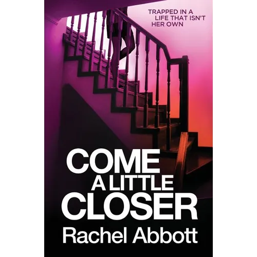 Come a Little Closer - Paperback