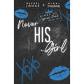 Never His Girl: Dark High School Bully romance - Paperback