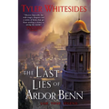 The Last Lies of Ardor Benn - Paperback