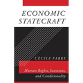 Economic Statecraft: Human Rights, Sanctions, and Conditionality - Hardcover
