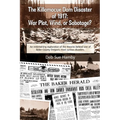 The Killamacue Dam Disaster of 1917: War Plot, Wind, or Sabotage?