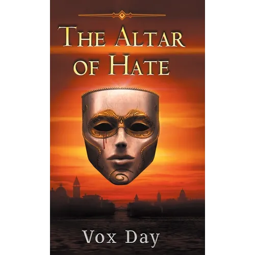 The Altar of Hate - Hardcover