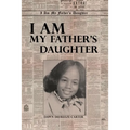 I Am My Father's Daughter - Paperback