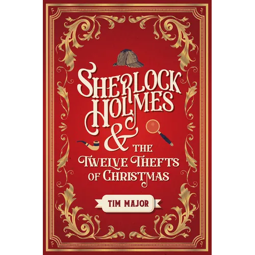 Sherlock Holmes and the Twelve Thefts of Christmas - Hardcover