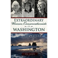 Extraordinary Women Conservationists of Washington: Mothers of Nature