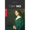 I Say No - Paperback