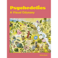 Psychedelics: A Visual Odyssey - Paperback