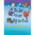 Under, Over, by the Clover: What Is a Preposition? - Paperback