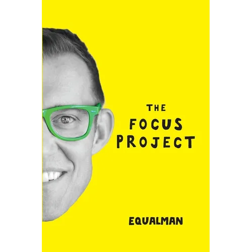 The Focus Project: The Not So Simple Art of Doing Less - Paperback