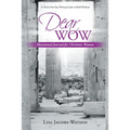 Dear Wow: Devotional Journal for Christian Women - Paperback