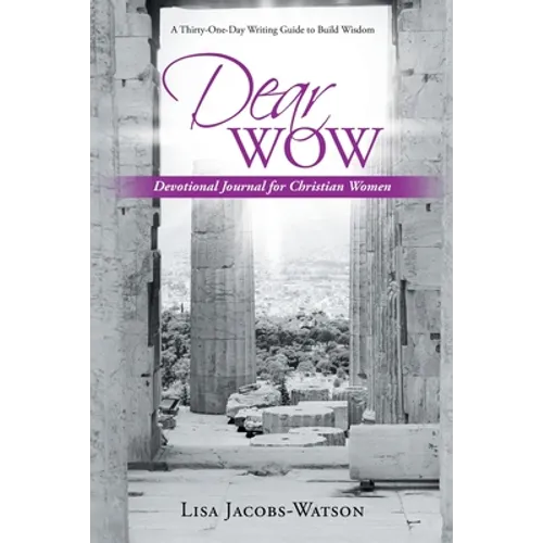 Dear Wow: Devotional Journal for Christian Women - Paperback