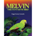 Melvin The Fantastic Bird - Paperback