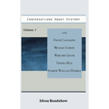 Conversations About History, Volume 1