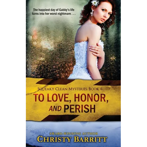To Love, Honor and Perish - Paperback