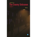 The Enemy Unknown- Chapter 7 - Paperback