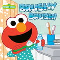Brushy Brush! (Sesame Street) - Board Book