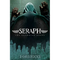 Seraph: The Guardian Angel - Paperback