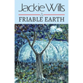 A Friable Earth - Paperback