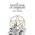 Master Book of Herbalism - Paperback