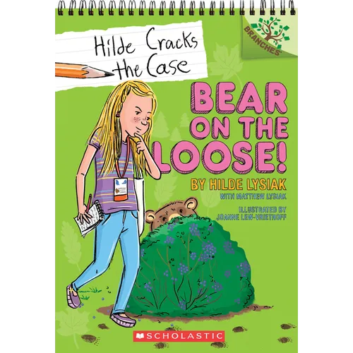 Bear on the Loose!: A Branches Book (Hilde Cracks the Case #2): Volume 2 - Paperback
