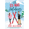 The Ex-Mas Holidays - Paperback