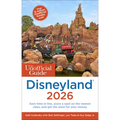 The Unofficial Guide to Disneyland 2026