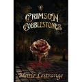 Crimson Cobblestones - Paperback