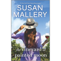 The Vineyard at Painted Moon - Mass Market Paperbound