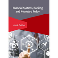 Financial Systems, Banking and Monetary Policy - Hardcover