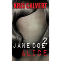 Jane Doe 2: Alice - Paperback