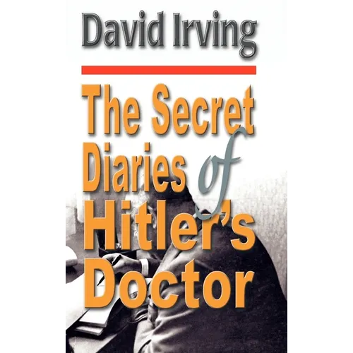Secret Diaries of Hitler's Doctor hardback
