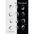 I, Divided: Poems - Paperback