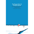 The Penguin Book of Christmas Stories: From Hans Christian Andersen to Angela Carter - Hardcover