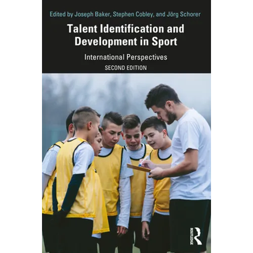 Talent Identification and Development in Sport: International Perspectives - Paperback