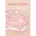 Journey back to family - Hardcover