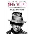 Waging Heavy Peace: A Hippie Dream - Paperback
