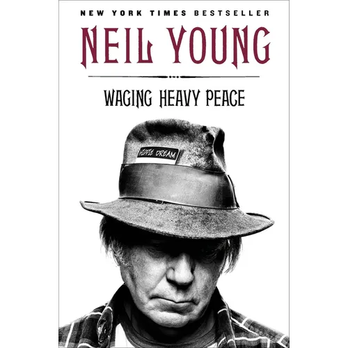 Waging Heavy Peace: A Hippie Dream - Paperback
