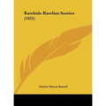Rawhide Rawlins Stories (1921) - Hardcover
