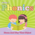 Grade 3 Phonics: Name And Say That Object (Phonics Books) - Paperback