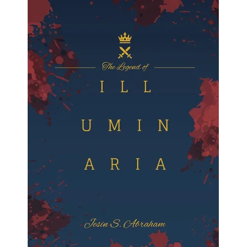 The Legend of Illuminaria - Paperback